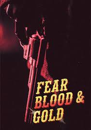 Amazon.com: Fear Blood And Gold [DVD] : Oliver Caspersen, Oliver Caspersen,  James Conan, Robin Brown: Movies & TV