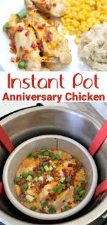 Instant Pot Anniversary Chicken 365 Days Of Slow Cooking And Pressure Cooking Recipe In 2021 Instant Pot Dinner Recipes Chicken Slow Cooker Recipes Easy Chicken Recipes