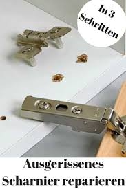 Ausgerissenes Scharnier Reparieren Pintopin Topfscharniere Reparieren Scharnier