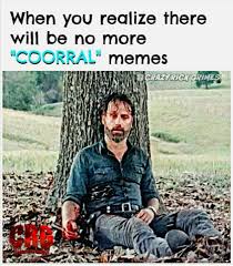 This Is My Very Last Coral Meme Walking Dead Funny Walking Dead Memes Fear The Walking Dead