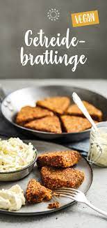 Bratlinge Aus Grunkern Und Gemuse Rezept Bratlinge Lecker Essen Und Trinken