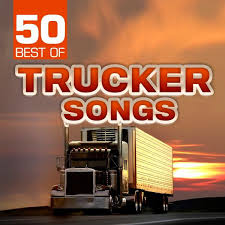 Truckers have their own language, movies, jokes, and even music. 50 Best Of Trucker Songs Album By The Nashville Riders Spotify