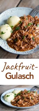 Deftiges Jackfruit Gulasch Recipe Fall Vegan Recipes Calorie Recipes Dinner Jackfruit Recipes