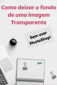 Veja Neste Video Como Tirar O Fundo Branco E Deixar O Fundo Transparente Da Sua Imagem Seja Ela Uma Lo Marketing De Rede Marketing Digital Tirar Fundo De Foto