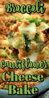Broccoli Cauliflower Cheese Bake Broccoli Cauliflower Recipes Roast Broccoli And Cauliflower Cauliflower Cheese