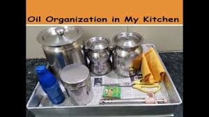Our has been committed to high quality product in best value! Oil Organization In My Kitchen Tips Today 4 Youtube
