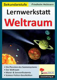 Lernwerkstatt Der Weltraum Sekundarstufe Unterrichtsmaterial Im Fach Physik Lernwerkstatt Weltraum Lernen