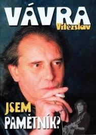Na sociální síti to oznámil syn filip. Jsem Pametnik Vitezslav Vavra Od 218 Kc Zbozi Cz