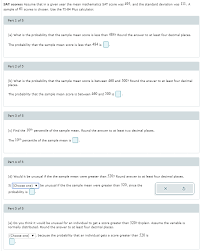 It is a standardized test with two main sections: Sat Scores Assume That In A Given Year The Mean Chegg Com