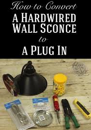 Check spelling or type a new query. How To Convert A Hardwired Wall Sconce To A Plug In The Kim Six Fix