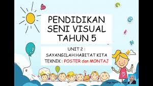 Poster membuat corak dapatkan rancangan pengajaran harian pendidikan seni visual tahun 5 sekolah rendah terbaru hari ini. Pendidikan Seni Visual Tahun 5 Poster Dan Montaj Youtube