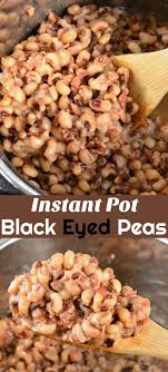 Instant Pot Black Eyed Peas Soft Tender Black Eyed Peas With Bacon Are Simply And Quickly Instant Pot Dinner Recipes Black Eyed Peas Recipe Crock Pot Recipes