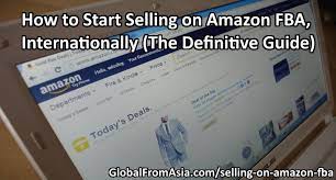 Put your products in front of millions of amazon customers. How To Start Selling On Amazon Fba Internationally The Definitive Guide