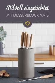 Hol Dir Das Industrial Design In Deine Kuche Messerblock Mats Setzt Elegante Highlights Und Bietet Deinen Messern Schutz Messerblock Kuche Verschonern Messer