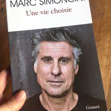 Une vie choisie” de Marc Simoncini