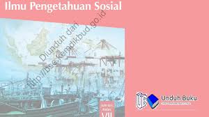 Older versions of ips terpadu kelas 8 kur13 are also available with us 2.0. Buku Ips Terpadu Smp Kelas 7 Berbagai Buku