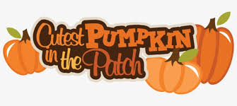 I just love clip art. Cutest Pumpkin In The Patch Svg Scrapbook Title Fall Fall Pumpkin Patch Clip Art Png Image Transparent Png Free Download On Seekpng