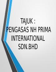 Ask a question about working or interviewing at brandt international sdn bhd. Nealofar Pptx Tajuk Pengasas Nh Prima International Sdn Bhd Nh Prima International Sdn Bhd Profil Pengasas Nama Penuh Noor Neelofa Binti Mohd Noor Course Hero