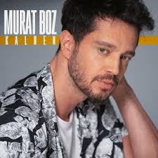 Murat Boz Kalben 2020 Single Album Indir Sozleri 2020 Sarkilar Album Sarki Sozleri