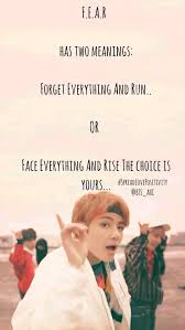 'forget everything and run,' or, 'face everything and rise.' Bts Armyhelpcenter Slow On Twitter F E A R Has Two Meanings Forget Everything And Run Or Face Everything And Rise The Choice Is Yours Spreadlovepositivity Bts Ahc Mtvbrkpopbts Premiosmtvmiaw Bts Twt Https T Co Xkadthulhd