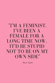 Discover 327 quotes tagged as feminism quotations: Feminist Quotes About Time 13 Empowering Feminist Quotes Feminism Quotes Feminist Quotes Dogtrainingobedienceschool Com