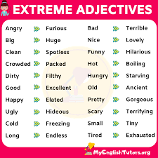 Sometimes, quality adjectives are called descriptive adjectives. List Of Strong Adjectives In English For Esl Learners My English Tutors