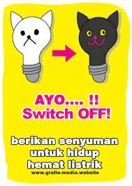 12 Contoh Poster Tentang Hemat Energi Listrik Serta Slogan Grafis Media