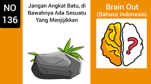 Kunci jawaban brain out jangan angkat batu. Brain Out Level 136 Jangan Angkat Batu Di Bawahnya Ada Sesuatu Yang Menjijikkan Terbaru 2021