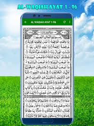 Apabila seseorang membaca surat al waqiah sebanyak 14 kali setiap kali selesai menunaikan sholat ashar, maka orang tersebut akan mendapatkan balasan berupa kekayaan yang didapat berlimpah dan tidak akan ada habisnya. Surah Al Waqiah For Android Apk Download