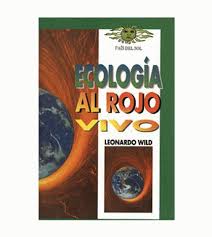 Ecología al rojo vivo