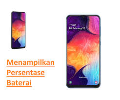 Cara Menampilkan Persentase Baterai Samsung Galaxy A Series Terbaru Semutimut Tutorial Hp Dan Komputer Terbaik