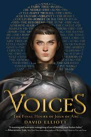Joan of arc is a 2019 french drama film directed by bruno dumont and starring lise leplat prudhomme.1 it is the sequel to jeannette: Amazon Com Voices The Final Hours Of Joan Of Arc 9781328987594 Elliott David Books