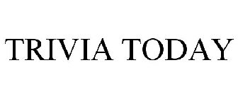 Trivia today is a world of fun and exciting questions on history, entertainment, science, music, literature, pop culture and so much more. Trivia Today Trademark Of Trivia Today Llc Registration Number 4897199 Serial Number 86440842 Justia Trademarks