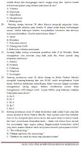 Tes mental ideologi terbagi menjadi dua jenis yaitu tes tertulis dan tes lisan berupa wawancara. Soal Tes Assesement Kontrak Dinas Kesehatan Kisi Kisi Soal Tes Kemampuan Bidang Kesehatan Cpns Kemenkes 2017 Pegawai Rs D Jakarta