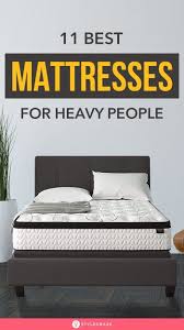 The 11 Best Mattresses For Heavy People Buying Guide In 2020 Best Mattress Heavy People Mattress