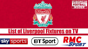 For the best possible experience, we recommend using chrome,. List Of Liverpool Fixtures On Tv 2019 2020 European Football Insider