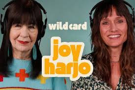 Joy Harjo believes in second chances