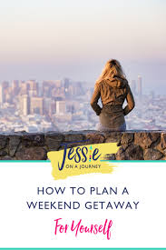 Solo Vacation Ideas Solo Travel Weekend Getaway Solo Vacation Solo Travel Weekend Getaways