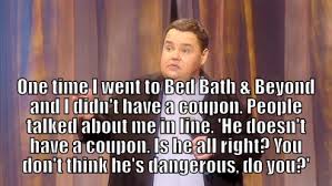 John Pinette Quotes He Is Missed Z Funny Comedians John Pinette Comedy Quotes