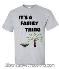 Birthday T Shirt Design Ideas For Family Image Result For Family Reunion Shirt Ideas Reunion Shirts Family Reunion Shirts Family Reunion
