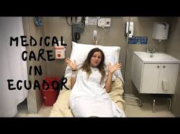 How Is Medical Care In Ecuador For International Tourists Let S Go To The Hospital Youtube Medical Care Medical Good Morning Beautiful People