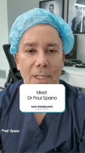 Meet Dr Paul Spano the Hair Transplant expert