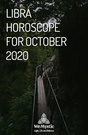 Libra Horoscope For October 2020 Wemystic In 2020 Libra Horoscope Horoscope Virgo Horoscope