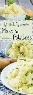 Light Fluffy Dairy Free Mashed Potatoes Recipe Soy Free Recipes Dairy Free Mashed Potatoes Dairy Free Cooking