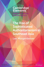 The return is the best, or the loss is the most. Pdf The Rise Of Sophisticated Authoritarianism In Southeast Asia