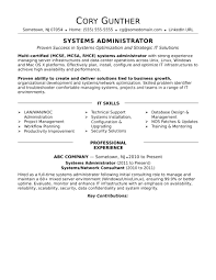 Administrative assistant resume (text format) make sure you choose the right resume format to suit your unique experience and life situation. Sample Resume For An Experienced Systems Administrator Monster Com