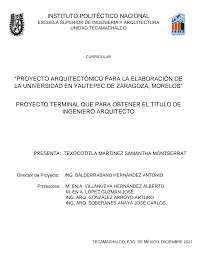 INSTITUTO POLITÉCTICO NACIONAL PROYECTO ARQUITECTÓNICO PARA LA ELABORACIÓN  DE LA UNIVERSIDAD EN YAUTEPEC DE ZARAGOZA, M