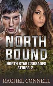 North Bound: North Star Crusades Series 2