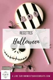 Special Halloween Les Plus Belles Recettes Recettes Halloween Halloween Recette