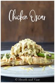 Easy Chicken Oscar Recipe Made With Hollandaise Sauce Recipe Oscar Food Chicken Oscar Recipe Recipe For Hollandaise Sauce